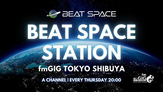 BEAT SPACE の新ラジオ番組『BEAT SPACE STATION』が、2025年6月12日(木)より放送開始!